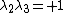 $\lambda_2\lambda_3=+1$