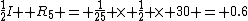 \frac{1}{2}I  R_5 = \frac{1}{25} \times \frac{1}{2} \times 30 = 0.6
