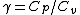 \gamma=C_p/C_v