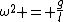 \omega^2 = \frac{g}{l}