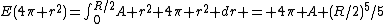 E(4\pi r^2)=\int_0^{R/2}A r^2 4\pi r^2 dr = 4\pi A (R/2)^5/5