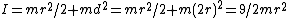 I=mr^2/2+md^2=mr^2/2+m(2r)^2=9/2mr^2