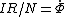 IR/N=\dot{\Phi}