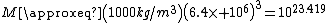 M\approxeq\left(1000kg/m^{3}\right)\left(6.4\times 10^{6}\right)^{3}=10^{23.419}