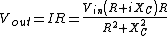 V_{out}=IR=\frac{V_{in}\left(R+iX_C\right)R}{R^2+X_C^2}