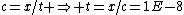 c=x/t \Rightarrow t=x/c=1E-8