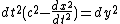 dt^2(c^2-\frac{dx^2}{dt^2})=dy^2