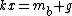 kx=m_b g