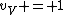v_V = 1